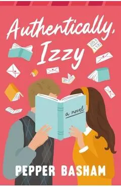 Authentically, Izzy - Pepper Basham