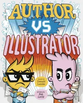 Author vs Illustrator, Paperback/Donald (Senior Editor) Lemke