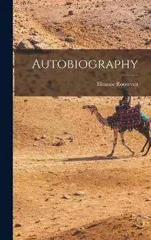 Autobiography, Hardcover/Eleanor Roosevelt