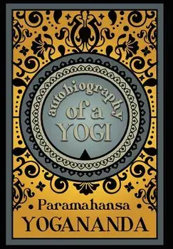 Autobiography of a Yogi, Hardcover/Paramahansa Yogananda