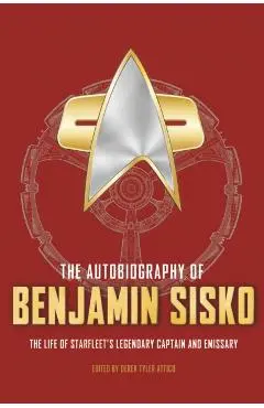 Autobiography of Benjamin Sisko - Derek Tylor Attico