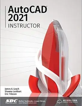 AutoCAD 2021 Instructor, Paperback/James Leach