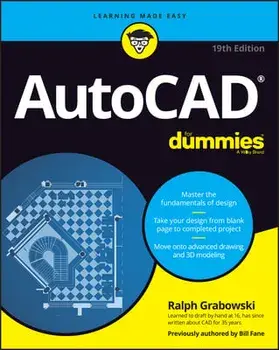 AutoCAD For Dummies, 19th Edition, Paperback/R Grabowski