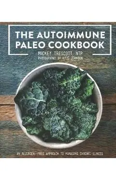 Autoimmune Paleo Cookbook