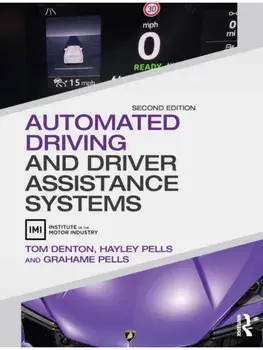 Automated Driving and Driver Assistance Systems. 2 ed, Paperback/Grahame Pells
