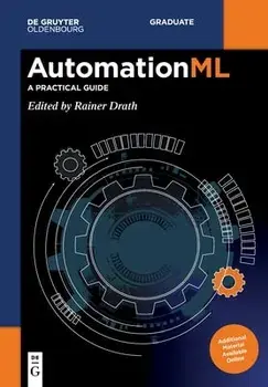 AutomationML. A Practical Guide, Paperback/***