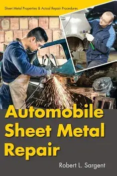 Automobile Sheet Metal Repair, Hardcover/Robert L. Sargent