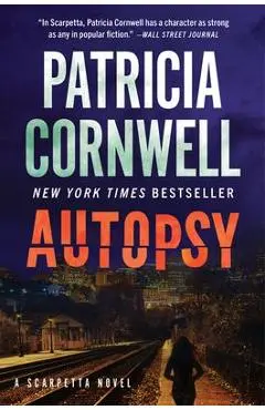 Autopsy: A Scarpetta Novel - Patricia Cornwell