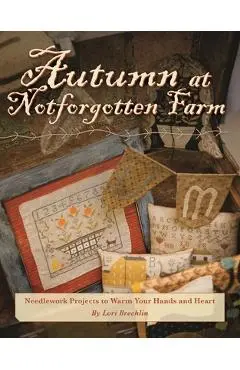 Autumn at Notforgotten Farm - Print-On-Demand Edition - Lori Brechlin