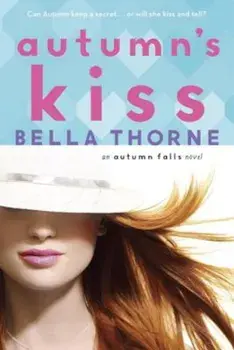 Autumn's Kiss, Paperback/Bella Thorne