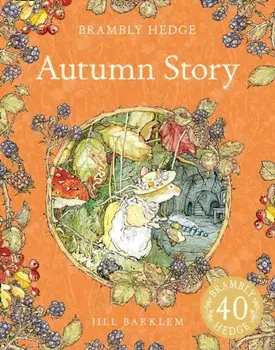 Autumn Story, Paperback/Jill Barklem