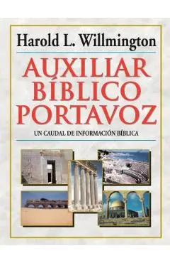 Auxiliar B�blico Portavoz = Willmington's Guide to the Bible - Harold L. Willmington