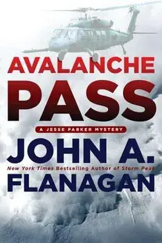 Avalanche Pass, Paperback/John A. Flanagan