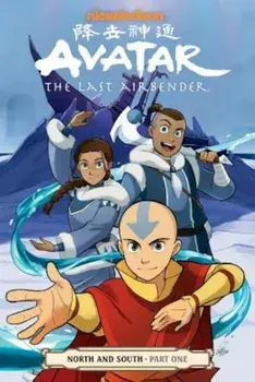 Avatar: The Last Airbender--North and South Part One, Paperback/Nickelodeon