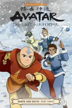 Avatar: The Last Airbender--North and South Part Three, Paperback/Nickelodeon