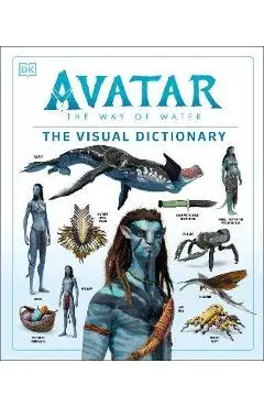 Avatar the Way of Water the Visual Dictionary - Joshua Izzo