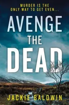 Avenge the Dead, Paperback/Jackie Baldwin