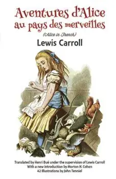 Aventures D'Alice Au Pays Des Merveilles, Paperback/Lewis Carroll