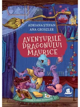 Aventurile dragonului Maurice/Adriana Stefan, Ana Groszler