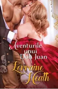 Aventurile lui Don Juan/Lorraine Heath