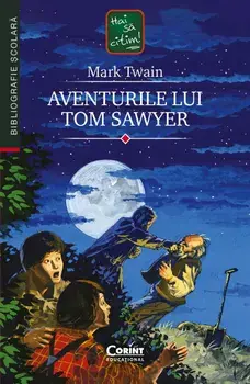 Aventurile lui Tom Sawyer. Editia 2023/Mark Twain