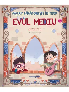 Avery calatoreste in timp. O zi in Evul Mediu/Jacopo Olivieri