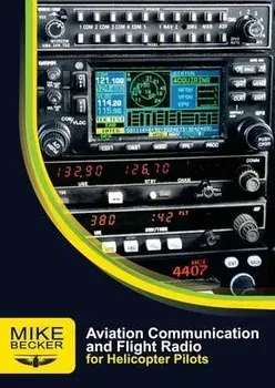 Aviation Communication and Flight Radio, Paperback/Mike Becker
