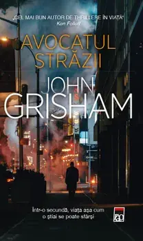Avocatul strazii/John Grisham