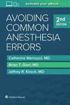 Avoiding Common Anesthesia Errors, Paperback/Catherine Marcucci