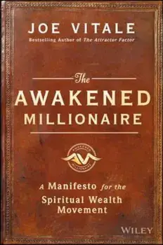 Awakened Millionaire, Hardcover/Joe Vitale