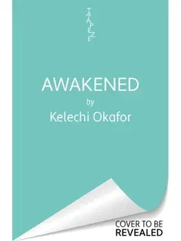 Awakened. The page-turning, spiritual and captivating debut novel, Paperback/Kelechi Okafor