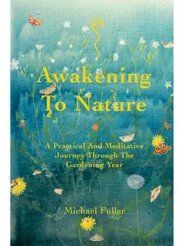 Awakening To Nature, Paperback/Michael Fuller