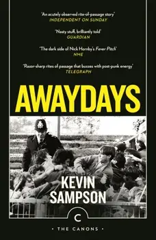 Awaydays. Main - Canons, Paperback/Kevin Sampson