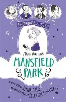 Awesomely Austen - Illustrated and Retold: Jane Austen's Mansfield Park, Paperback/Jane Austen