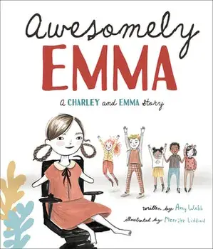 Awesomely Emma: A Charley and Emma Story, Hardcover/Amy Webb
