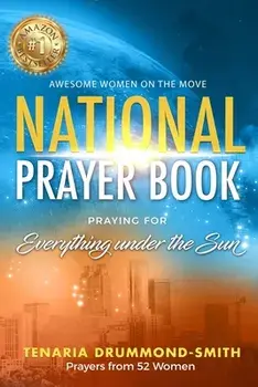 AWOTM National Prayer Book: Praying for Everything Under the Sun, Paperback/Tenaria Drummond-Smith