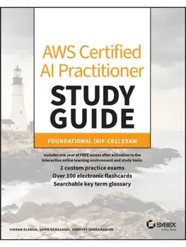 AWS Certified AI Practitioner Study Guide. Foundational (AIF-C01) Exam, Paperback/Shreyas (AWS) Subramanian