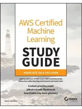 AWS Certified Machine Learning Engineer Study Guide. Associate (MLA-C01) Exam, Paperback/Dario (Trace3) Cabianca