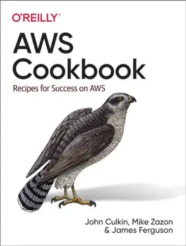 Aws Cookbook: Recipes for Success on Aws, Paperback/John Culkin
