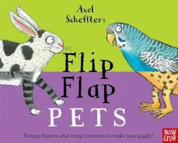 Axel Scheffler's Flip Flap Pets, Hardcover/Axel Scheffler