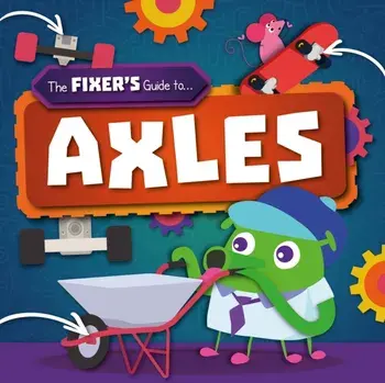 Axles, Hardback/John Wood