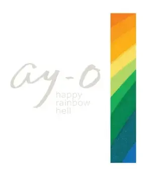 Ay-O Happy Rainbow Hell, Hardback/Sukeda (Sukeda Kenryo) Kenryo