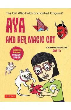 Aya and Her Magic Cat: A Graphic Novel - Sam Ita