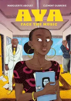 Aya. Face the Music, Hardback/Clement Oubrerie
