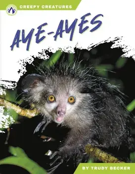 Aye-Ayes, Paperback/Trudy Becker