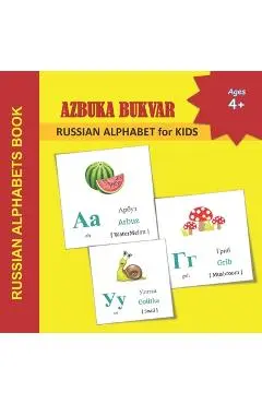 AZBUKA BUKVAR - RUSSIAN ALPHABET for KIDS: RUSSIAN ALPHABETS BOOK Russian language learning books for Kids Alphabets Color Picture Book with English T - Mamma Margaret