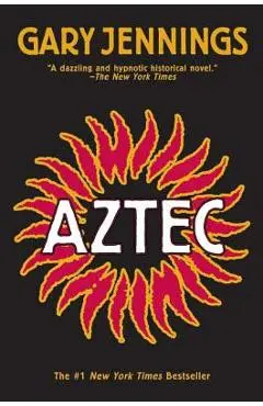 Aztec - Gary Jennings