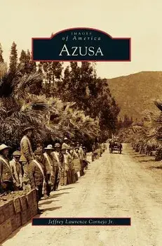 Azusa, Hardcover/Jr. Cornejo, Jeffrey Lawrence