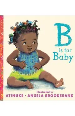 B Is for Baby - Atinuke
