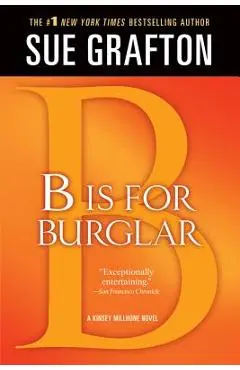 B Is for Burglar: A Kinsey Millhone Mystery - Sue Grafton